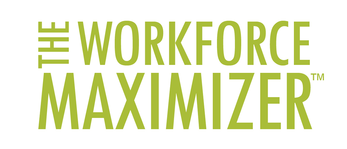 The workforce maximizer